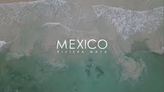 Riviera Maya 2021 | Cinematic Trailer