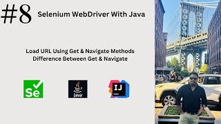 #8. Load URL Using Get & To | Difference Between Get & Navigate | Back & Forward Browser History|