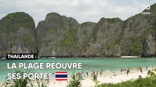 La Thaïlande a rouvert Maya Bay