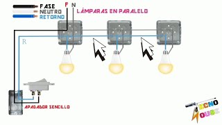 APAGADOR SENCILLO, LAMPARAS EN SERIE Y PARALELO.