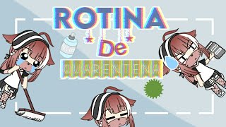 Rotina de quarentena Ù³Ú•Gacha Life•