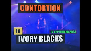 (Vol.29 No.10) = CONTORTION In IVORY BLACKS = GLASGOW (s/uk) = 12 SEPTEMBER 2024