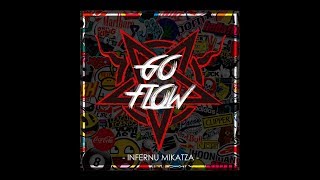 Goflow - INFERNU MIKATZA (DISKA OSOA/DISCO COMPLETO) | @txiltxoko