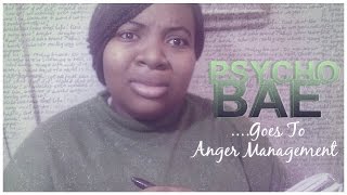 Psycho Bae Goes To Anger Management [Funny]