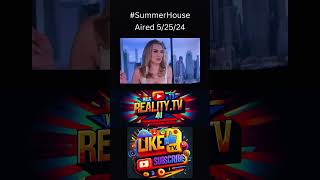 Summer House 5/24 #realitytv #realityshow #tvseries #realitytvshow #bravo