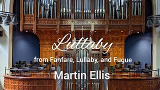 Martin Ellis: Lullaby (Jaeckel Pipe Organ)