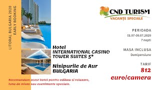 Hotel International Casino Tower Suites 5* BULGARIA - Nisipurile de Aur 2020