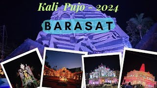 Barasat Kali Pujo - 2024 || Barasat এর সেরা সেরা কিছু পূজো || #barasat #kalipuja