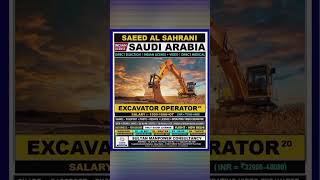 Excavator Operator required for Saudi Arabia