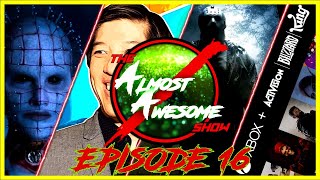 The ALMOST AWESOME Show - Episode 16 - Hellraiser, Jason Voorhees, Black Manta, & Jesus Christ! Pt 2