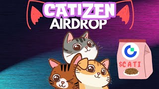 CARA MENGGANDAKAN CATIZEN AIRDROP $CATI