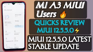 XIAOMI MI A3 MIUI 12.5.5.0 QUICKS REVIEW | MI A3 MIUI 12 LATEST STABLE REVIEWS