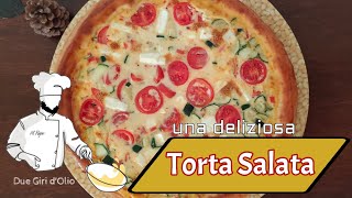 Torta Salata 🍽️ una vera chicca di bontà!! 👌🏻 #duegiridolio #ricetta #recipe #receta #рецепт