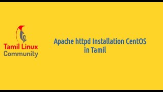 அப்பாச்சி httpd வெப்சர்வர் நிறுவுதல் - CentOS 7 | Apache httpd Installation - centos 7 | Tamil