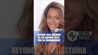 Beyoncé lidera los Grammy 2025 con 11 nominaciones #noticias #grammys #beyonce