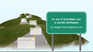 In nur 6 Schritten zum e-vendo System | So führen Sie erfolgreich eine neue Software ein