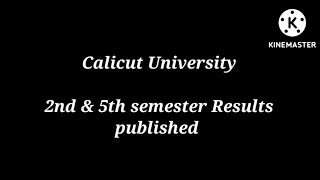 Calicut University 2nd & 5th semester results published