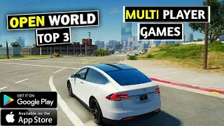 top 3 open world multiplayer games for android || open world multiplayer games