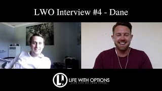 LWO Interview #4 with Dane