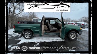 1999 Mazda B Series B2500 Cab Plus4 4X2 | Get In  Be Moved | Full In Depth Review