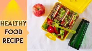 Healthy Food Recipe