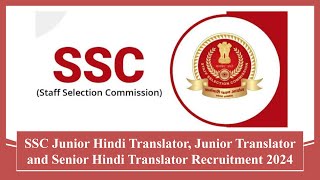 SSC Junior Hindi Translator, Senior Hindi Translator Recruitment 2024 Apply Online 312 Post #jobs