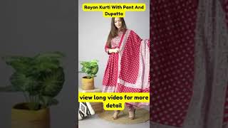 Rayon Kurti With Pant And Dupatta Available on Amazon #short #shortfeed #fyp#homemakersakhi