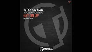 TR169 Block & Crown  - Get on up (Original Mix)