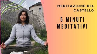 5 Minuti di Meditazione -