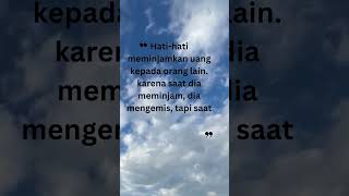 Hati-hati memberikan pinjaman #shorts #quotes #katakatabijak