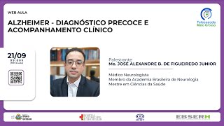 21/09/2022 - Alzheimer - Diagnóstico precoce e acompanhamento clínico