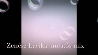 Zenész Lacika: mulatós mix 2018.05. Attikának