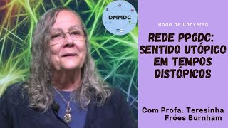 Rede PPGDC: Sentido utópico em tempos distópicos