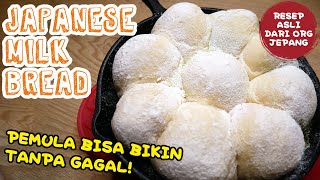 Cara Bikin Japanese Milk Bread, -Resep Asli Dari Orang Jepang!