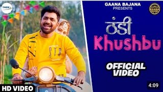 Thandi Khushbu (Official Video) Uttar Kumar New Song | Shivani Chauhan | New Haryanvi DJ Songs 2023