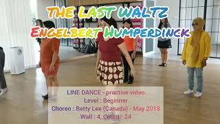 THE LAST WALTZ - Engelbert Humperdinck | Line Dance | Practise video @queenbees_linedance