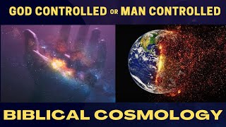 A Biblical Cosmology vs. Cl*m*te Ch*nge: Building a Christian WORLDVIEW