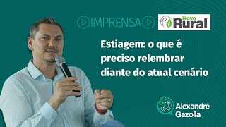 Alexandre Gazolla | Estiagem: o que é preciso relembrar diante do atual cenário