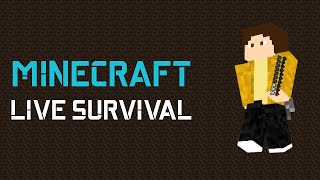 MINECRAFT 1.0 SURVIVAL LIVE