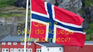 Quem é o Rei da Noruega, venha conhecer ele e suas funções.