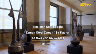 Neslihan Demircioğlu | Zaman Ötesi Zaman “Sır Kapısı” | Metrohan