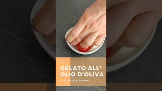 #Gelato all'olio extravergine di oliva