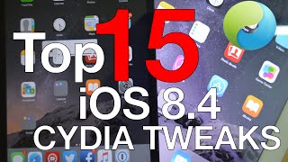 Top 15 Best iOS 8.3 & iOS 8.4 Compatible Tweaks - iOS 8.4 TaiG Jailbreak