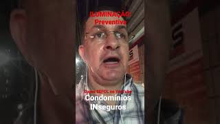 Condomínios INseguros: ILUMINAÇÃO (preventiva)