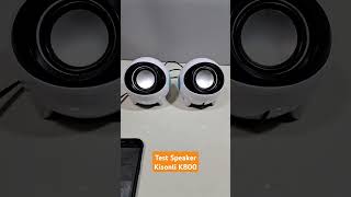 TEST SUARA SPEAKER MULTIMEDIA  KISONLI K800  #kisonli #speakermurah  #speaker