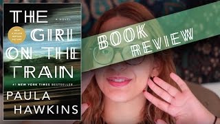 the girl on the train by paula hawkins // book review