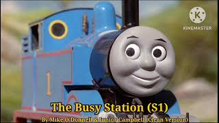 The Busy Station (S1) - Clean Version - JeffreyTheRaceEngine39