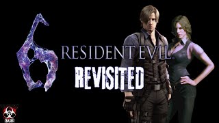 Resident Evil 6 | REvisited |