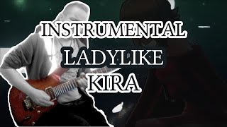 [Instrumental] Ladylike [KIRA] Band Cover + Bass Tab