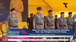 Nama 244 Pejuang Menentang Jepun Diabadikan Pada Tugu Peringatan Force 136 Pahang